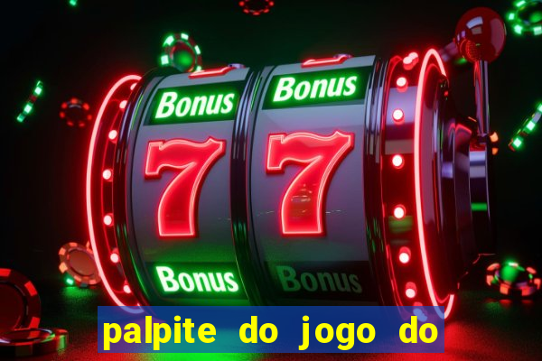 palpite do jogo do bicho de hoje kaledri